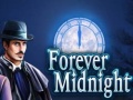 Žaidimas Forever Midnight