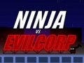 Žaidimas Ninja vs EVILCORP