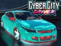 Žaidimas Cyber City Driver