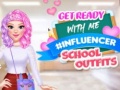 Žaidimas Get Ready With Me #Influencer School Outfits
