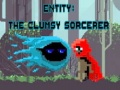 Žaidimas Entity: The Clumsy Sorcerer