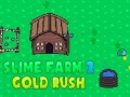 Žaidimas Slime Farm 2 Gold Rush
