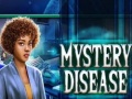 Žaidimas Mystery Disease