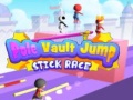 Žaidimas Pole Vault Jump Stick Race
