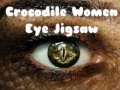 Žaidimas Crocodile Women Eye Jigsaw