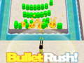 Žaidimas Bullet Rush
