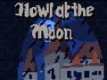 Žaidimas Howl at the Moon