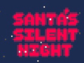 Žaidimas Santa's Silent Night