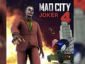 Žaidimas Mad City Joker 4