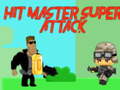 Žaidimas Hit master Super attack