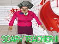 Žaidimas Scary Teacher II