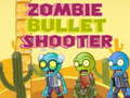 Žaidimas Zombie Bullet Shooter