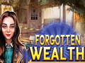 Žaidimas Forgotten Wealth