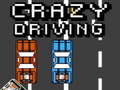 Žaidimas Crazy Driving
