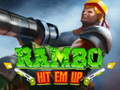 Žaidimas Rambo Hit Em Up