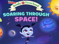Žaidimas Ready for Preschool Soaring through Space!