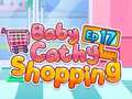 Žaidimas Baby Cathy Ep17: Shopping