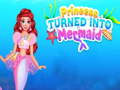 Žaidimas Princess Turned Into Mermaid