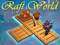 Žaidimas Raft World