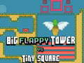Žaidimas Big FLAPPY Tower VS Tiny Square