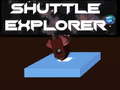 Žaidimas Shuttle Explorer
