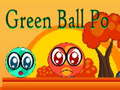 Žaidimas Green Ball Po