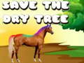 Žaidimas Save The Dry Tree