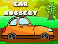 Žaidimas Car Robbery