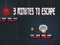 Žaidimas 3 Minutes To Escape