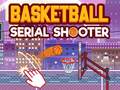 Žaidimas Basketball Serial Shooter