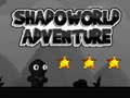 Žaidimas Shadoworld Adventures
