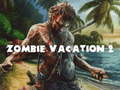 Žaidimas Zombie Vacation 2