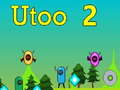 Žaidimas Utoo 2