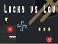 Žaidimas Lucky vs Lou