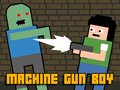 Žaidimas Machine Gun Boy