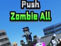 Žaidimas Push Zombie All
