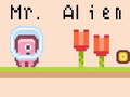 Žaidimas Mr Alien
