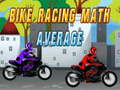 Žaidimas Bike Racing Math Average