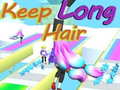Žaidimas Keep Long Hair