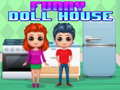 Žaidimas Funny Doll House