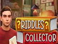 Žaidimas Riddles Collector