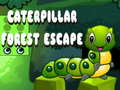 Žaidimas Caterpillar Forest Escape