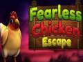 Žaidimas Fearless Chicken Escape