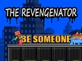 Žaidimas The Revengenator