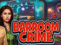 Žaidimas Barroom Crime