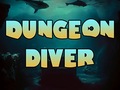 Žaidimas Dungeon Diver