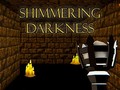 Žaidimas Shimmering Darkness