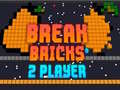 Žaidimas Break Bricks 2 Player