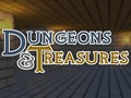Žaidimas Dungeons & Treasures