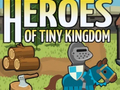 Žaidimas Heroes of Tiny Kingdom